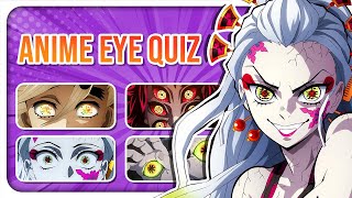 ANIME EYE QUIZ 👁️ Kimetsu No Yaiba Demons  Can You Guess That Anime Character By Their Eye [upl. by Kimberlyn475]