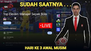 Live  Sudah Saatnya     Top Eleven 2024 [upl. by Elleb]