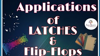 Applications of Latches Flip Flops  Very Imp [upl. by Eddy]