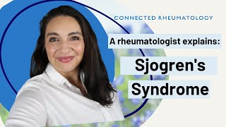 A Rheumatologist Explains Sjogrens Syndrome [upl. by Yrram]