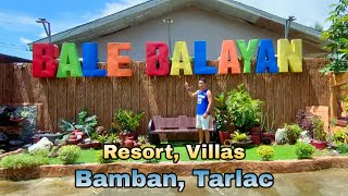 BALE BALAYAN Resort Villas  Exploring Tarlac  TravelVlog2 JosephBantula [upl. by Felicio]