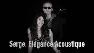 TEASER STUDIO  Serge Elégance Acoustique [upl. by Rani]