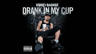 Kirko Bangz  Drank In My Cup Jersey Club Prod JadenBeats [upl. by Adaner]