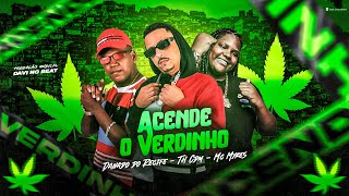 TH CDM  DANADO DO RECIFE  MC MYRES  ACENDE O VERDINHO REMIX BREGA FUNK [upl. by Emilie]