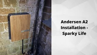 Andersen A2 EV Charger Installation  Sparky Life [upl. by Drain903]