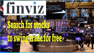 How to use finviz screener to find stocks to swing trade for free [upl. by Corny]