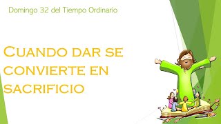 Domingo 32 del Tiempo Ordinario [upl. by Alister405]