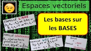 BASES despaces vectoriels  Familles Libres Liées Génératrices [upl. by Dombrowski]