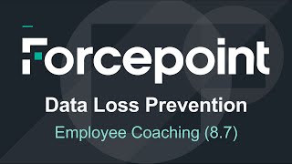 Employee Coaching Confirm page  87  Forcepoint DLP [upl. by Monro964]