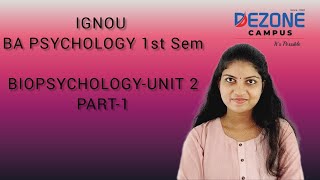 IGNOU 1ST SEM BA PSYCHOLOGY  BIOPSYCHOLOGY UNIT 2 NEURONS AND NERVE IMPULSE PART 1 [upl. by Nnylyt]