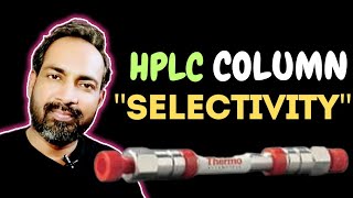 HPLC COLUMN SELECTIVITY  HPLC COLUMN  VOICE OF KAYANI [upl. by Thomas919]