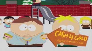 South Park  Cash For Gold song [upl. by Alicsirp991]