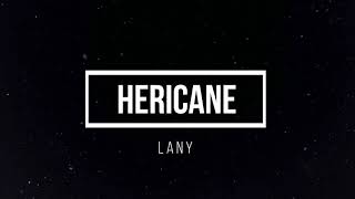 Hericane Lany Lyrics [upl. by Marnia43]