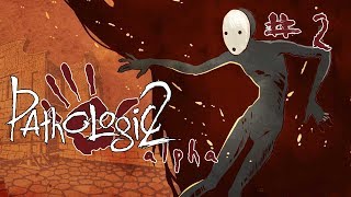 Pathologic 2 Alpha 2 quotImpromptu Surgeryquot [upl. by Eldrida450]