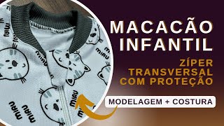 🟠MODELAGEM COMPLETA macacão infantil com zíper transversal e acabamento de segurança [upl. by Ennire597]