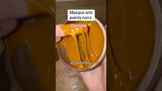 Masque anti points noirs au curcuma 🧡 [upl. by Gerik834]