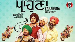 Parahuna Punjabi Movie 2018 Kulwinder BillaWamiqa GabbiKaramjit Anmol [upl. by Llertac659]