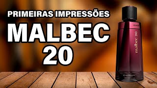 Conhecendo o NOVO Malbec 20 do Boticário  Primeiras Impressões [upl. by Huoh587]