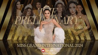 MISS GRAND INTERNATIONAL 2024  THE PRELIMENARY LIVE CHAT [upl. by Samoht623]