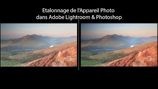 Etalonnage de lAppareil Photo dans Adobe Lightroom amp Photoshop [upl. by Nosrettap876]