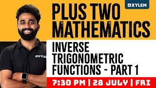 Plus Two Maths  Inverse Trigonometric Functions  Part 1  Xylem Plus Two [upl. by Reinnej]