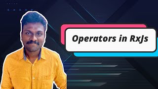 Operators in RxJs [upl. by Ebeneser919]