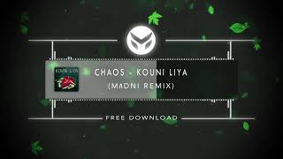 Chaos  Kouni liya Madni Remix [upl. by Nylireg]