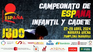 CAMPEONATO DE ESPAÑA INFANTIL Y CADETE PAMPLONA 2024  TATAMI 3  27042024 [upl. by Ylus646]