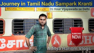 12651Tamil Nadu Sampark Kranti Express Vijaywada to Delhi Tamilnadu Sampark Kranti Exp journey [upl. by Mcgregor]