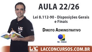 TREPR 2017  Lei 811290  Disposições Gerais e Finais  2226 [upl. by Ettedo]