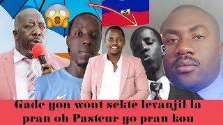 Gad yon wont sektè levanjil la pran Pasteur Armel facheprophète Mackenson ak TT fè gwo deklarasyon [upl. by Fergus820]