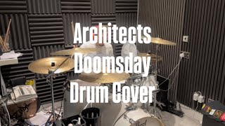 ARCHITECTS  Doomsday  Drum Cover [upl. by Nnylassej]