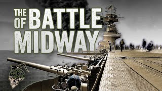 The Battle of Midway Where Americas March to Victory Began [upl. by Bolton]