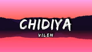 Vilen  Chidiya Lyrics [upl. by Nos]