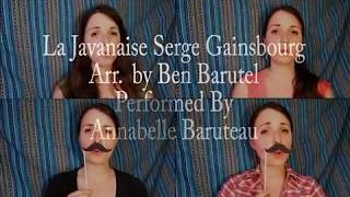 La Javanaise  Serge Gainsbourg  A Cappella Arrangement by Ben Barùtel [upl. by Madaras]