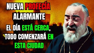 PELIGROSO Mensaje Profético de PADRE PIO Recibido de Jesús sobre el Fin de los Tiempos [upl. by Nyluqcaj697]