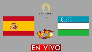 ESPAÑA VS UZBEKISTAN EN VIVO  JUEGOS OLIMPICOS PARIS 2024  DONDE VER EN VIVO [upl. by Woolley916]