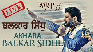 Balkar Sidhu Live 2020  ਬਲਕਾਰ ਸਿੱਧੂ ਲਾਈਵ [upl. by Seluj]