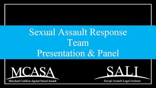 2624  SAVAT Sexual Assault Response Team Presentation and Panel [upl. by Morlee]