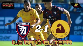 Tepatitlán vs Atlético Morelia 21 GOLES LIGA de EXPANSIÓN MX C24 [upl. by Odnanref]