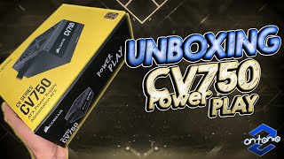 Unboxing Fonte Corsair CV750 80 Plus Bronze  Montando Pc Gamer [upl. by Onil]