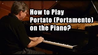 How to Play Portato Portamento on the Piano [upl. by Euqinor]