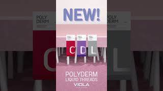 Just dropped Introducing Polyderm Liquid Threads 💧 Offered in 3 types PDO PLLA and PCL [upl. by Steck130]