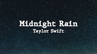 Midnight Rain  Taylor Swift [upl. by Novonod]