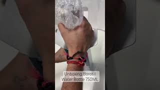 Unboxing Borosil Water Bottle  Borosil 750ML unboxing bottle stainlesssteel youtube shorts [upl. by Anrahc]