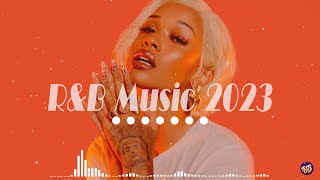 RampB Songs 2023  RampB Music 2023  Best RampB Songs Playlist [upl. by Eiroj]