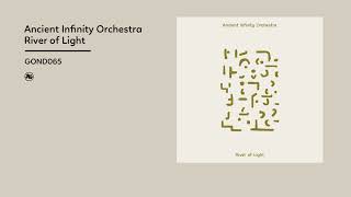 Ancient Infinity Orchestra  River of Light Official Album Video [upl. by Llerol]