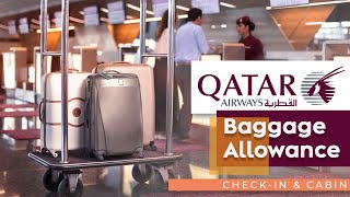 Qatar Airways Baggage AllowanceCheck in and Cabin Bag Size Weight Pieces [upl. by Edison]