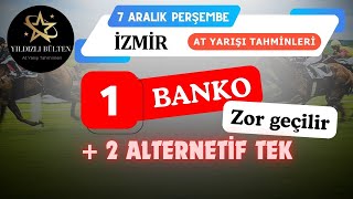 7 Aralık 2023 Perşembe İzmir At Yarışı Tahminleri [upl. by Jolyn]