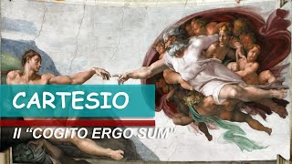 CARTESIO Il cogito ergo sum [upl. by Evol831]